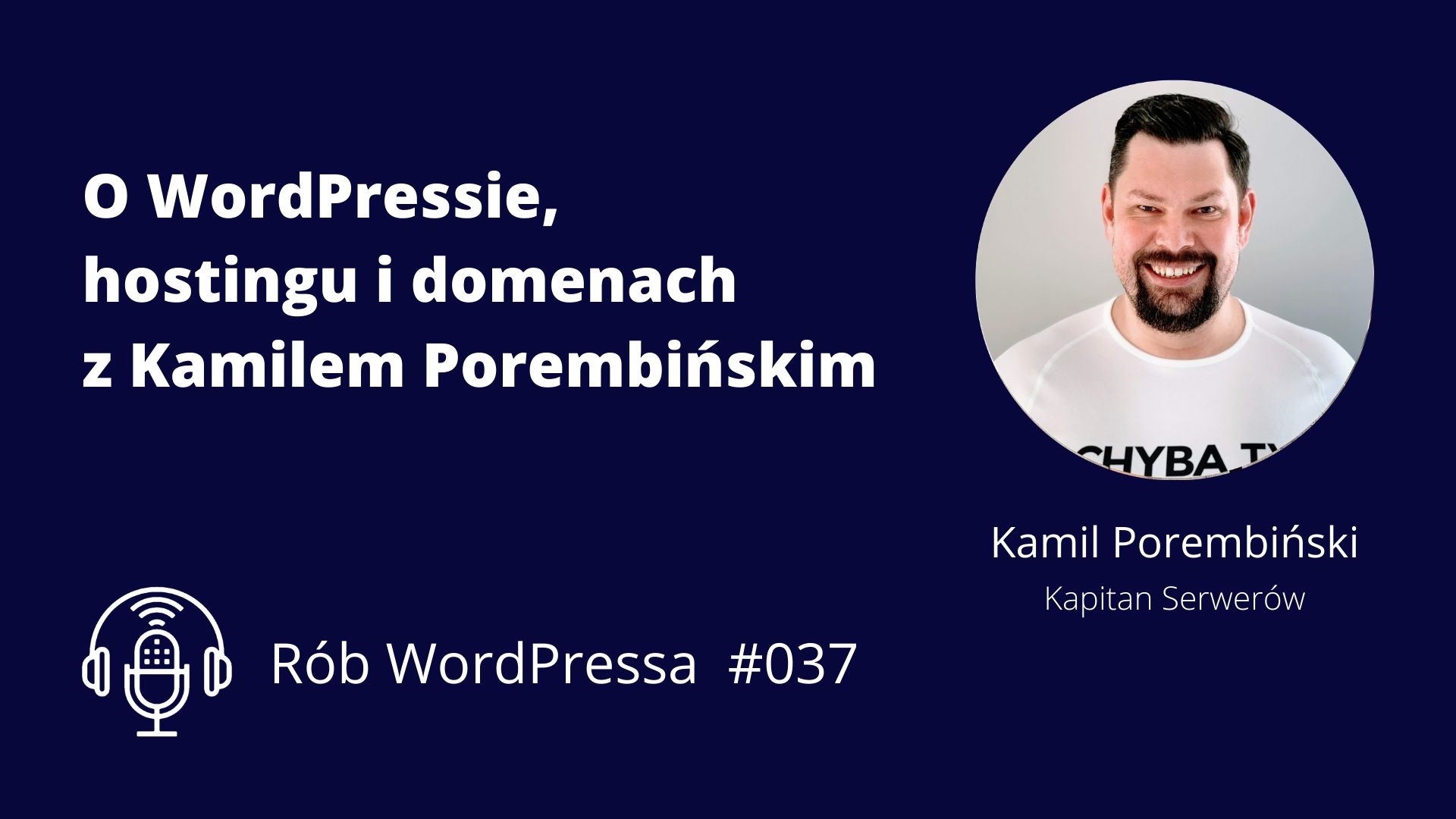 O utrzymaniu stron z Kamilem Porembińskim