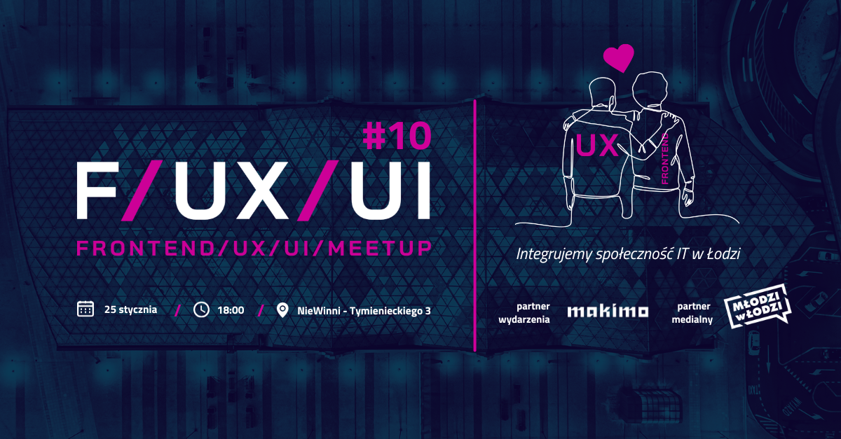 F/UX/UI #10 Łódź meetup