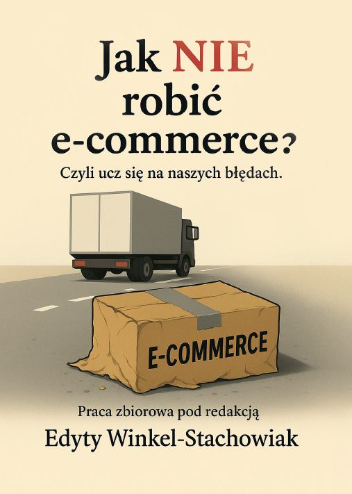 Jak NIE robić e-commerce?