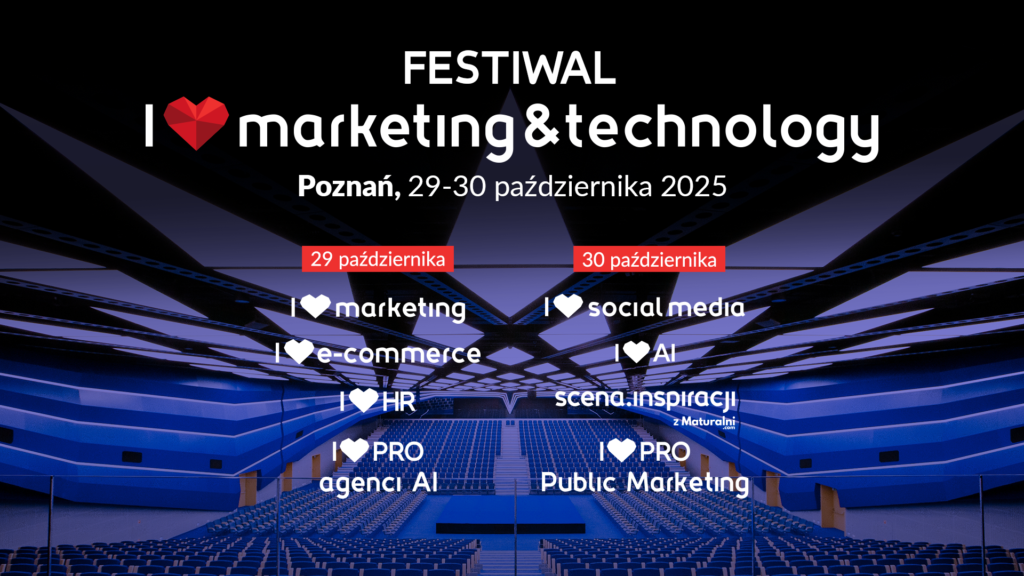 Festiwal I Love Marketing & Technology
