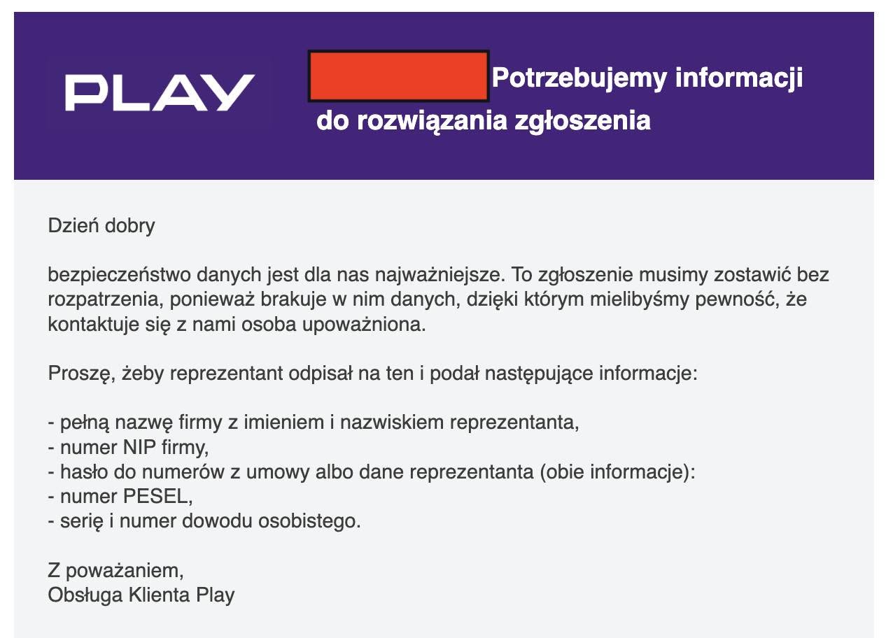 Obsługa Klienta Play prosi o wysłanie takich danych mailem. A tyle się mówi, by tego nie robić.